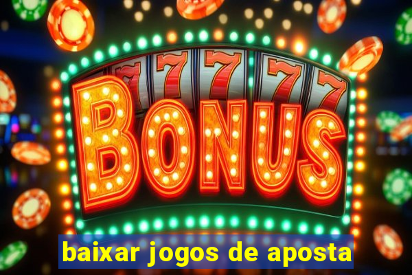 baixar jogos de aposta