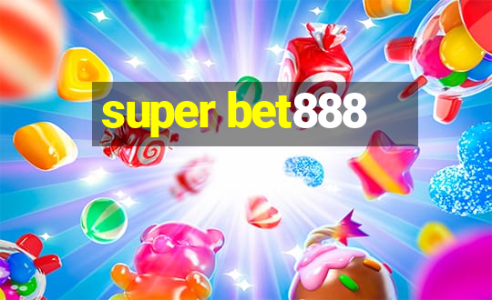 super bet888