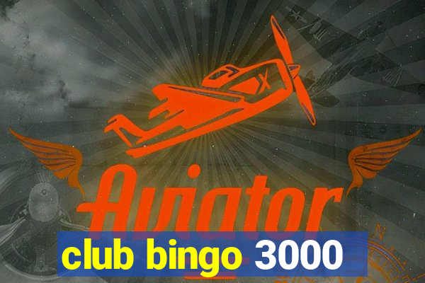 club bingo 3000