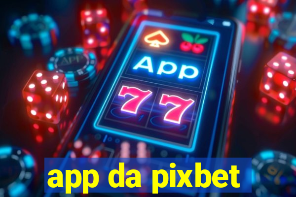 app da pixbet