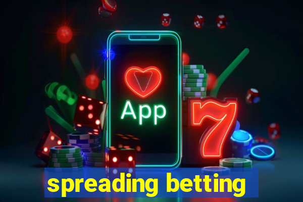 spreading betting