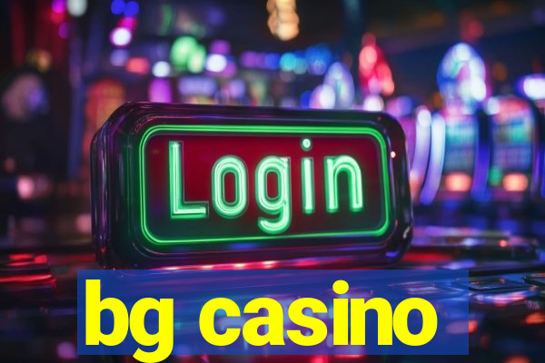 bg casino