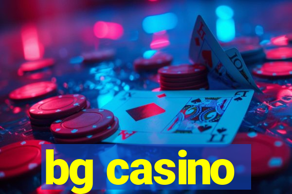 bg casino