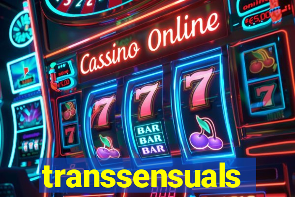 transsensuals