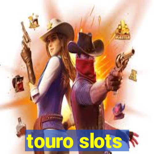 touro slots