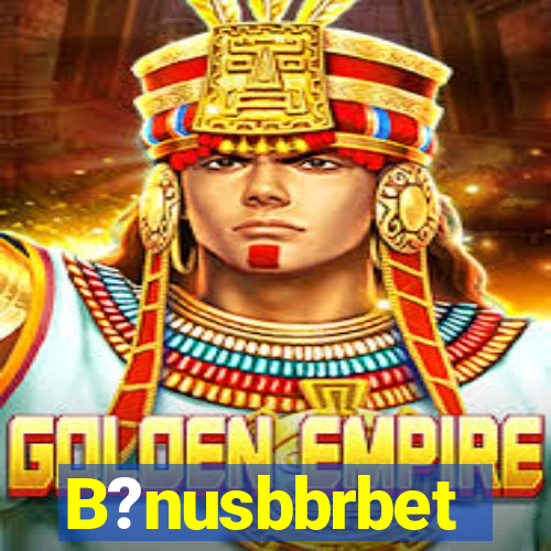 B?nusbbrbet