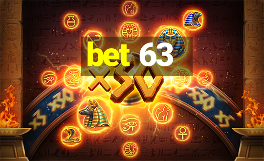 bet 63