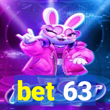 bet 63