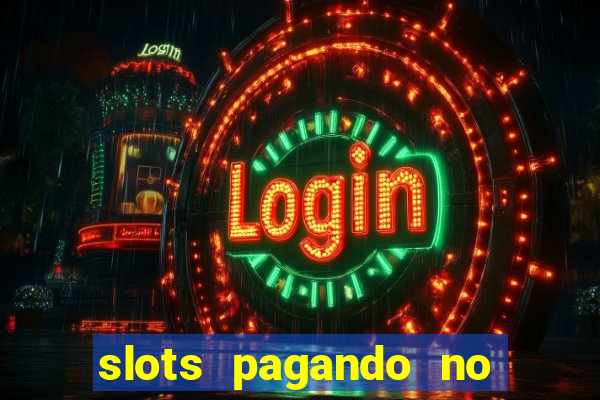 slots pagando no cadastro saque free 2024