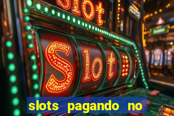 slots pagando no cadastro saque free 2024