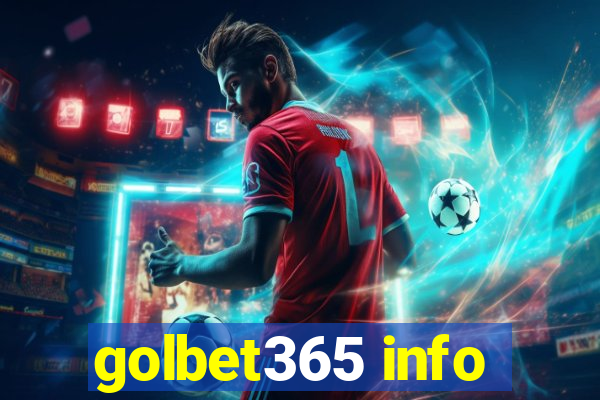 golbet365 info