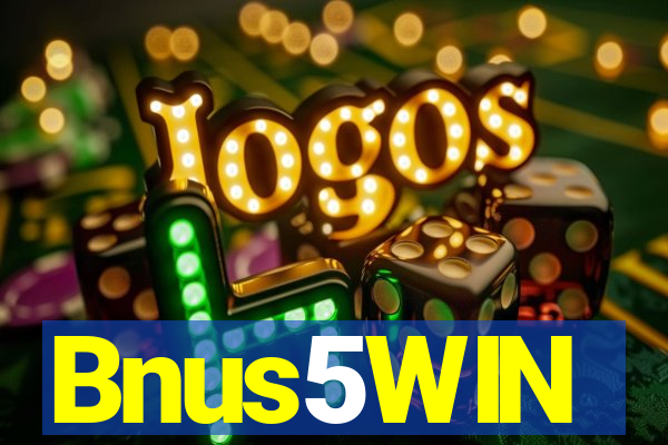 Bnus5WIN