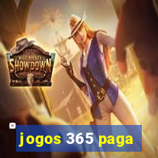 jogos 365 paga