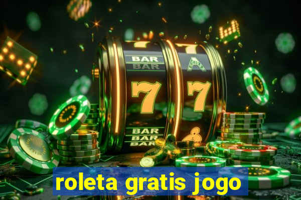 roleta gratis jogo