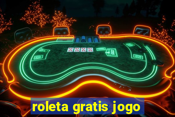 roleta gratis jogo