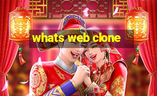 whats web clone