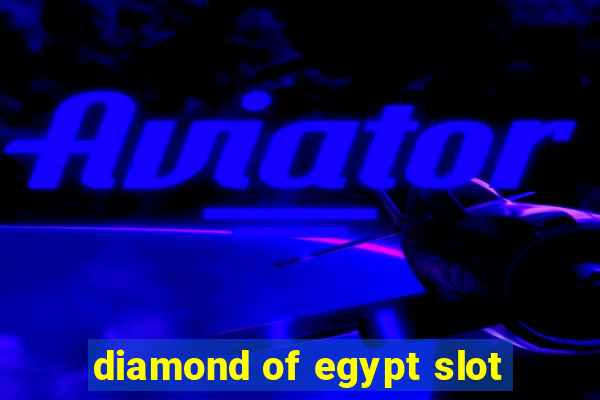 diamond of egypt slot