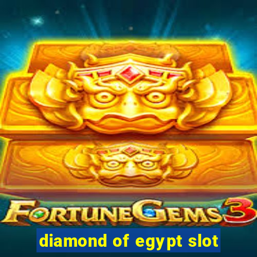 diamond of egypt slot