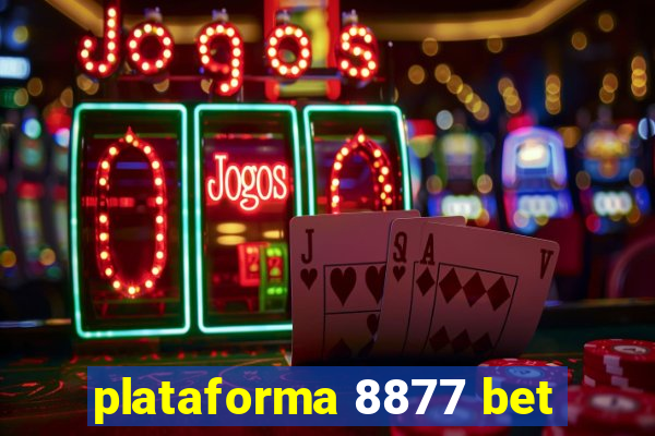 plataforma 8877 bet