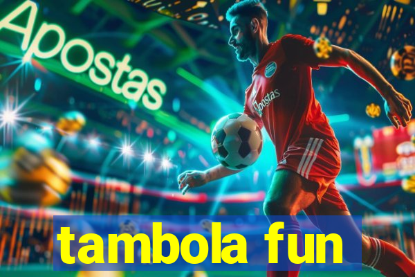 tambola fun