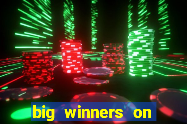 big winners on slot machines