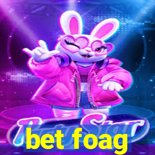 bet foag