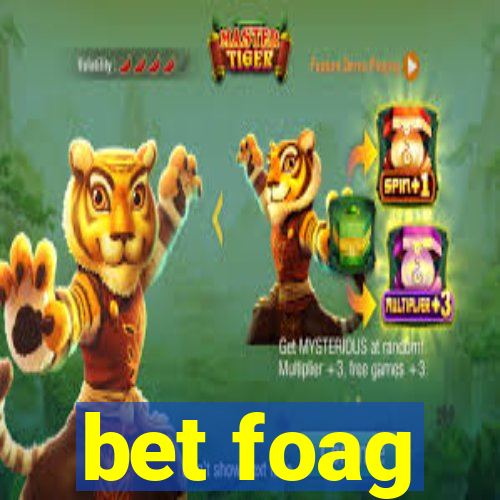 bet foag