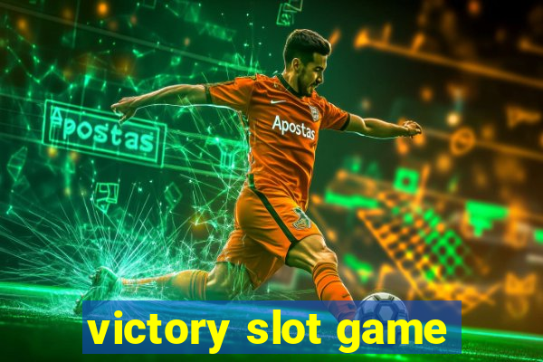 victory slot game