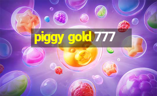 piggy gold 777