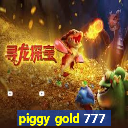 piggy gold 777