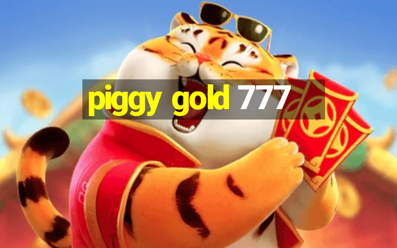 piggy gold 777