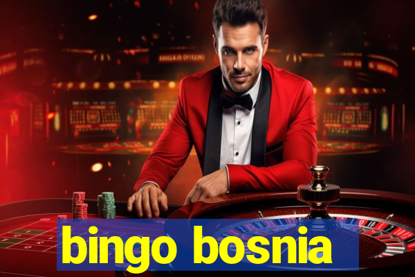 bingo bosnia