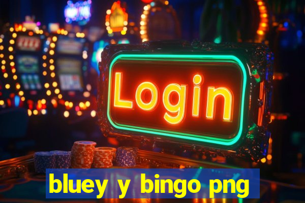 bluey y bingo png