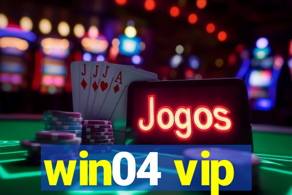 win04 vip