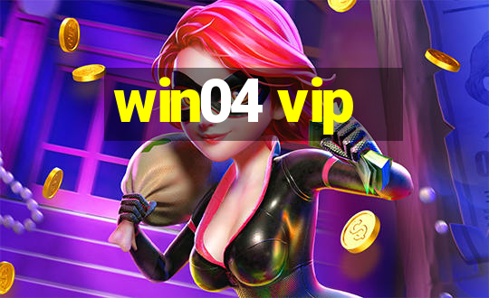 win04 vip