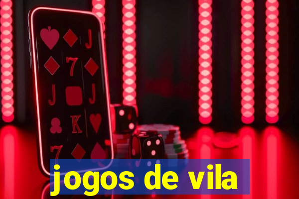 jogos de vila