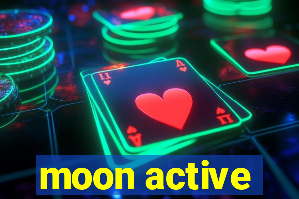 moon active