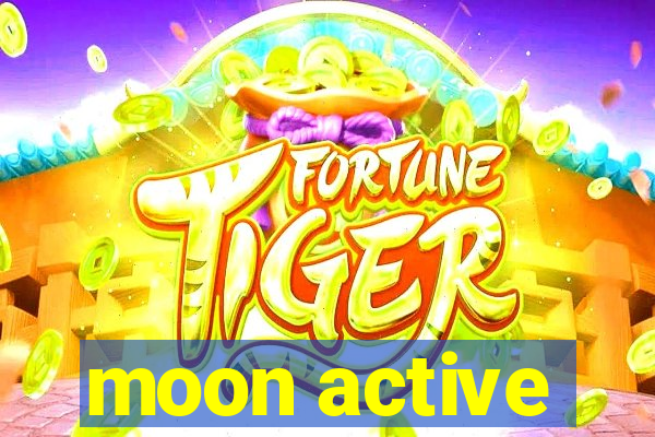 moon active