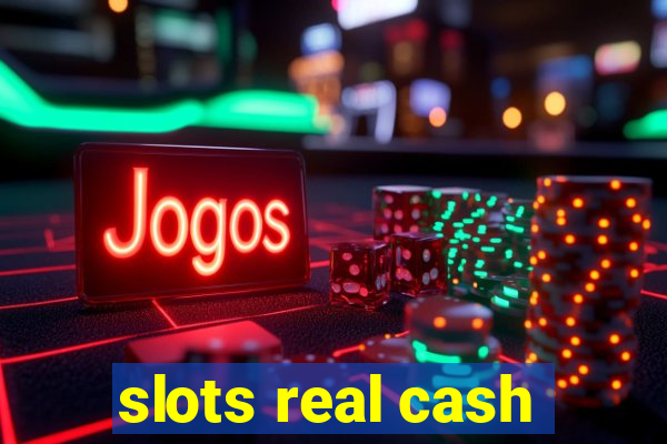 slots real cash