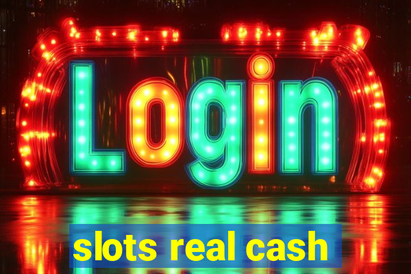 slots real cash