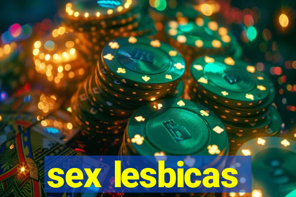 sex lesbicas