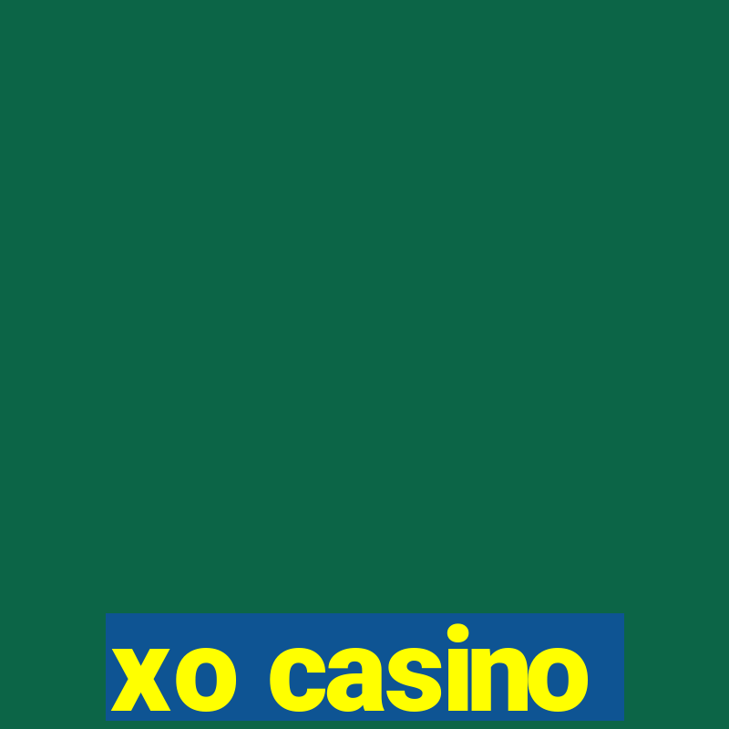 xo casino