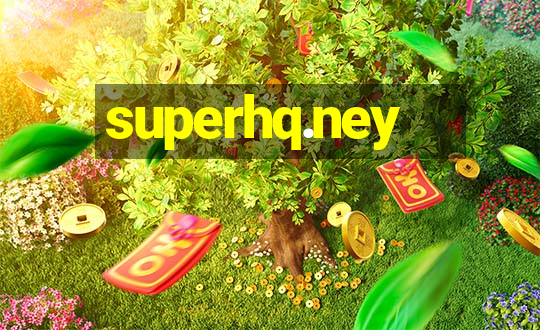 superhq.ney