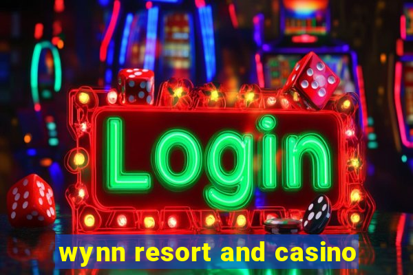 wynn resort and casino