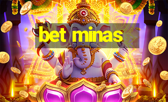 bet minas