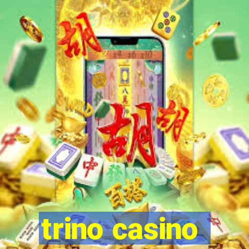 trino casino