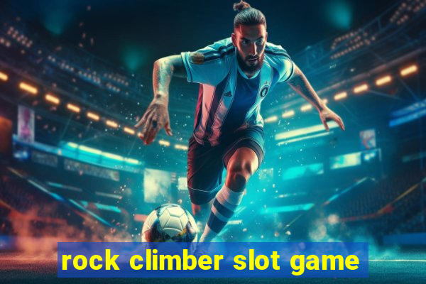 rock climber slot game