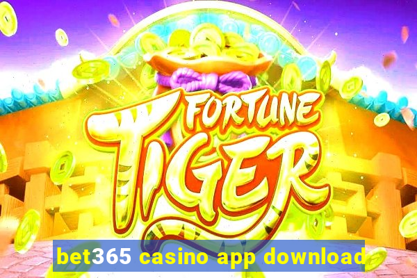 bet365 casino app download