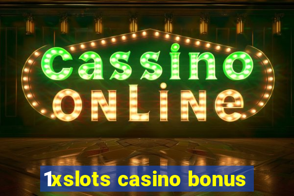 1xslots casino bonus