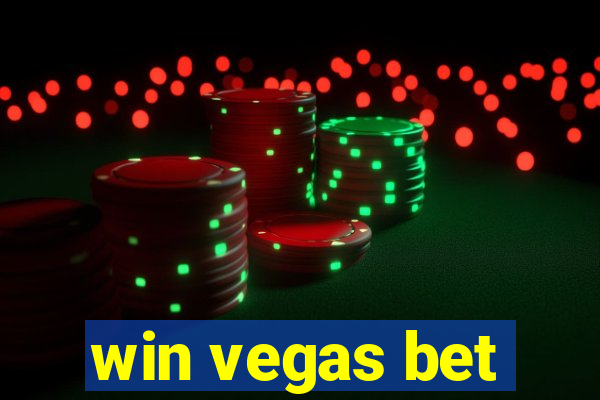 win vegas bet